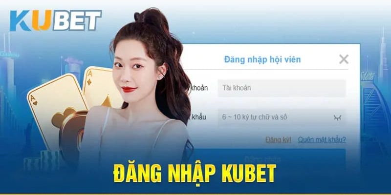 Trước khi đăng nhập Kubet, người chơi cần có tài khoản 